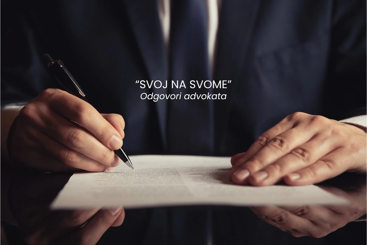  Advokat odgovara na upite građana, Svoj na svome